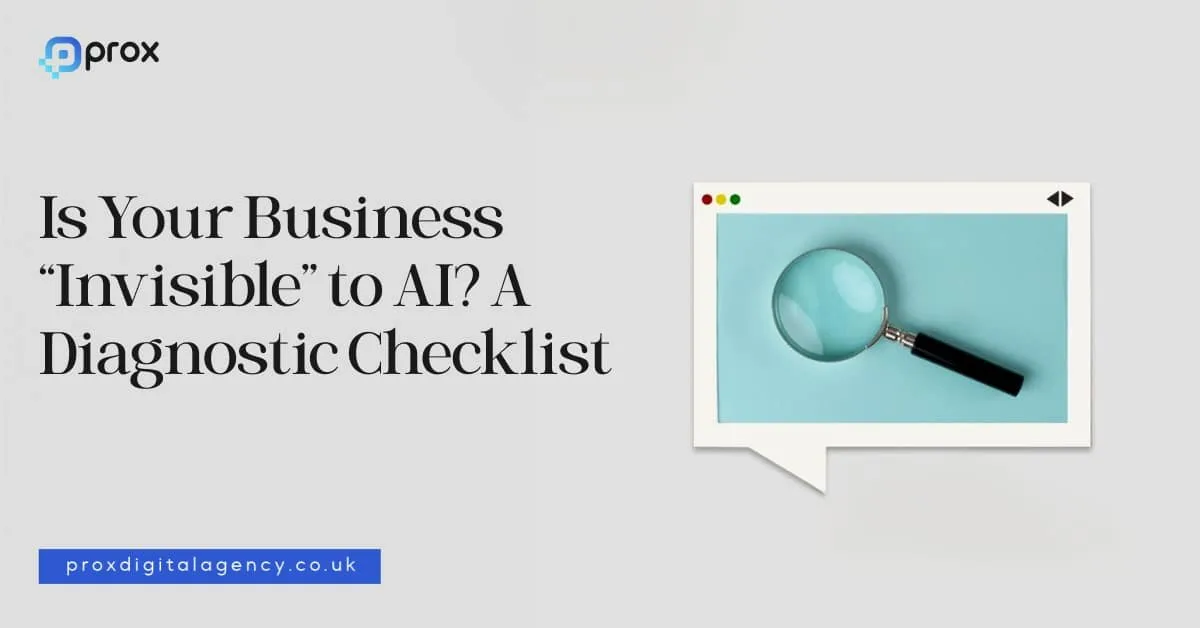 Is Your Business ‘Invisible’ to AI? The 30-Minute Check Your AI Search Readiness