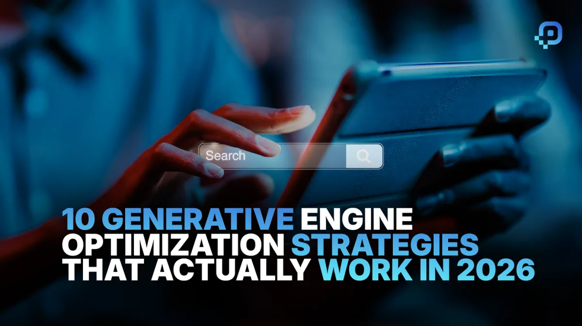 10 Generative Engine Optimization Strategies That Actually Work in 2026
