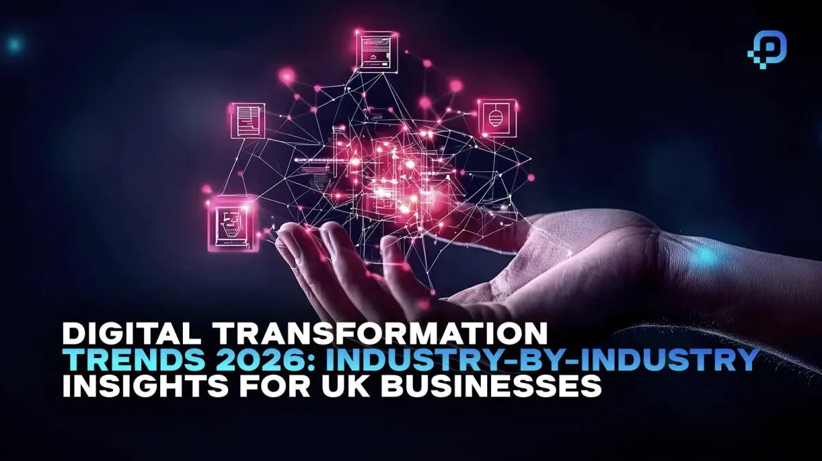 Digital Transformation Trends for UK Businesses 2026